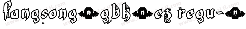 FangSong_GBK_CZ Regu字体转换